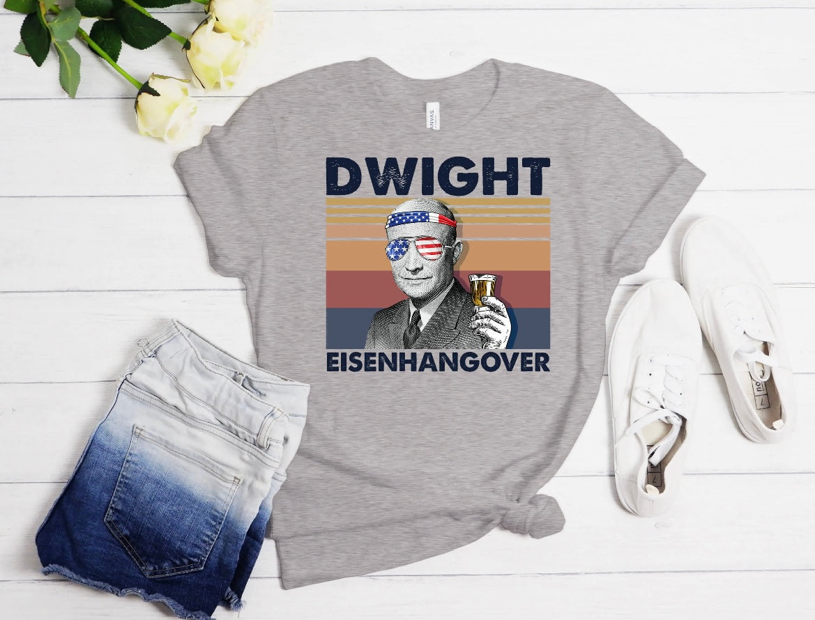 Dwight Eisenhangover T-Shirt